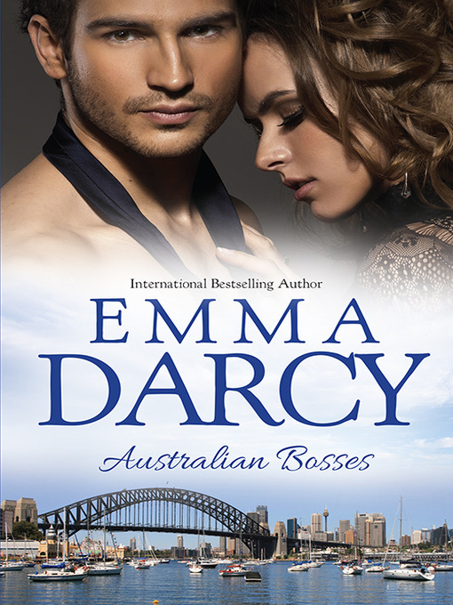 Title details for Australian Bosses--3 Book Box Set by Emma Darcy - Available